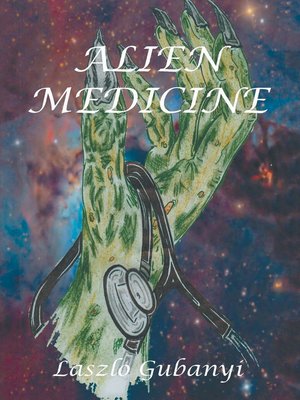 cover image of Alien Medicine